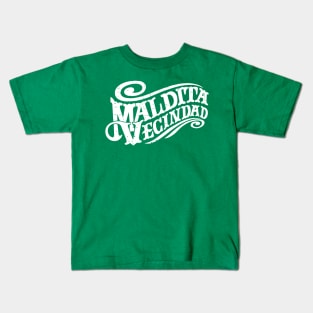 Maldita Vecindad y los hijos del quinto patio - white design Kids T-Shirt